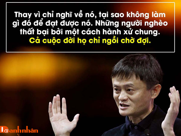 Jack Ma - người khó chiều nhất là người nghèo