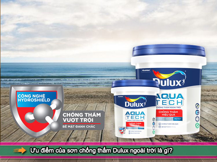 Ưu điểm vượt trội của sơn chống thấm Dulux ngoài trời