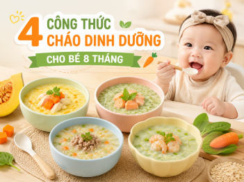 4 công thức cháo dinh dưỡng cho bé 8 tháng mẹ nên thử