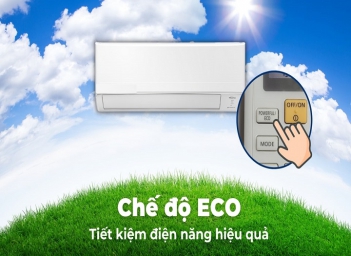 Dùng Eco Mode hay hẹn giờ tắt điều hòa sẽ tiết kiệm hơn?