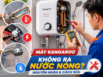 Cách sửa máy nước nóng lạnh Kangaroo không ra nước nóng